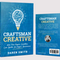 Craftsman Creative: How Five-Figure Creators Can Build Six-Figure Businesses